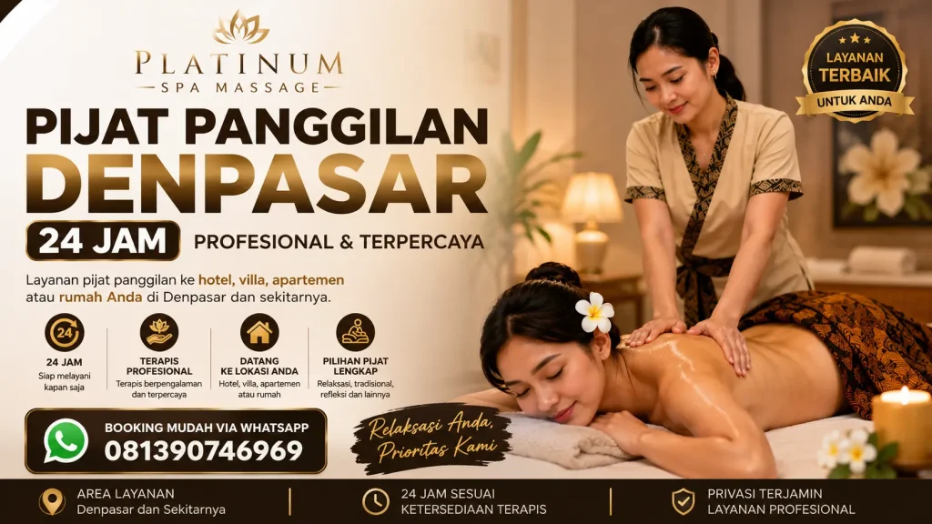 pijat panggilan Denpasar 24 jam terpercaya dan profesional