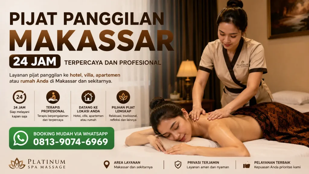 pijat panggilan makasar 24 jam terpercaya dan profesional