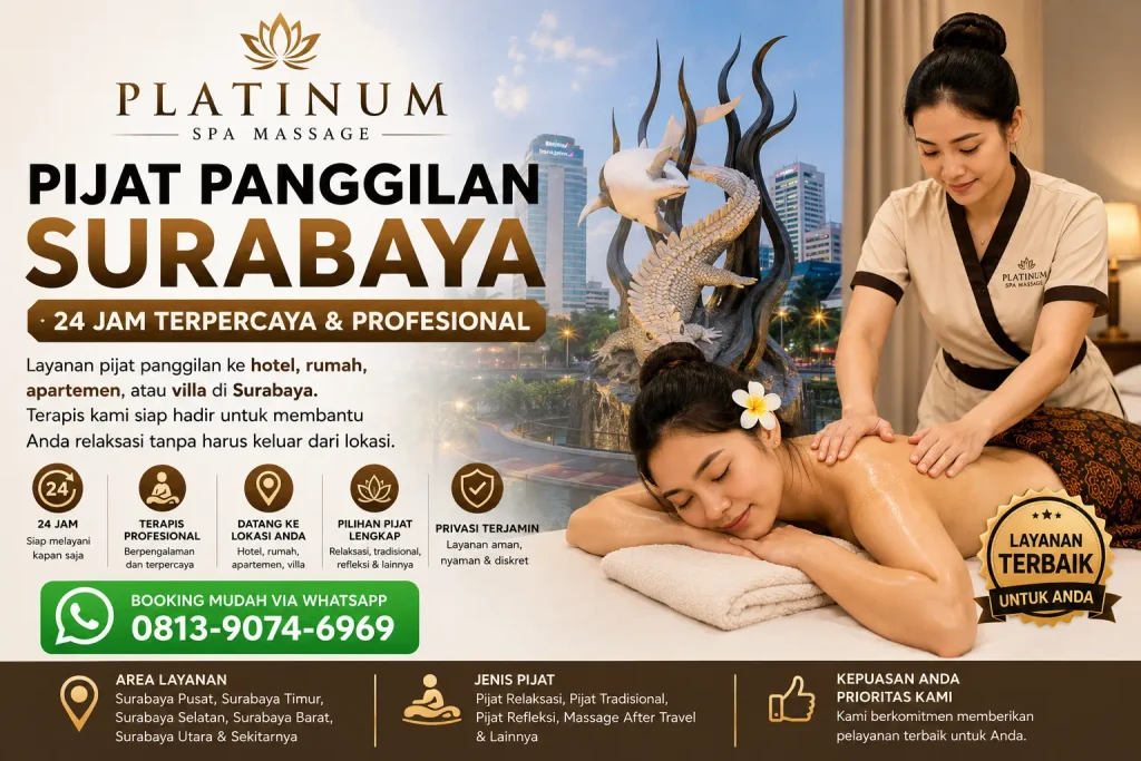 Pijat Panggilan Surabaya 24 Jam Terpercaya & Profesional